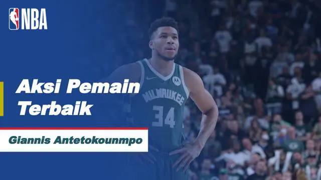 Berita Video, Aksi-aksi Terbaik Giannis Antetokounmpo Saat Milwaukee Bukcs Bersua Boston Celtics di NBA Hari Ini