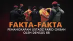 Densus 88 Antiteror Polri menangkap ustadz Farid Okbah di kediamannya di Bekasi, Jawa Barat pada Selasa (16/11/2021) pagi.