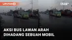 Aksi nekat dilakukan oleh bus saat lawan arus untuk menghindari macet mengundang perhatian