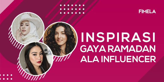 VIDEO: Inspirasi Gaya Ramadan 3 Influencer Cantik