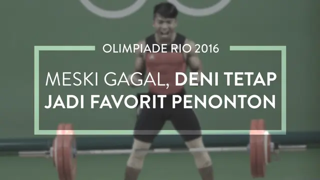 Meski Gagal, Deni Lifter 77kg Indonesia Tetap Jadi Favorit Penonton