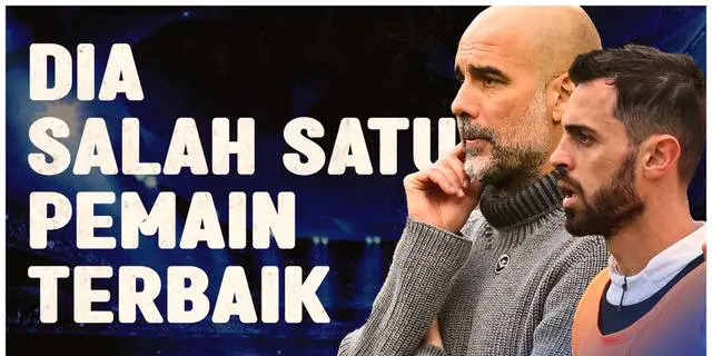 VIDEO: Pep Guardiola Sanjung Habis-Habisan Bernardo Silva Setelah Menang Telak dari MU