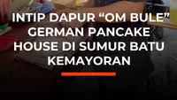 Intip Dapur "Om Bule" German Pancake House di Sumur Batu Kemayoran