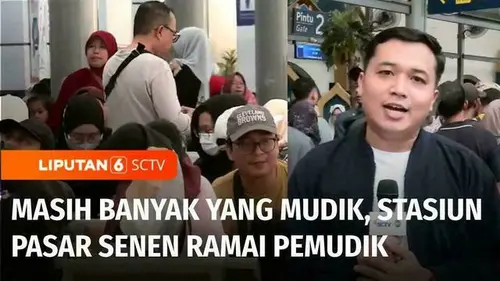 VIDEO: Hari Kedua Lebaran, 24.226 Orang Mudik dari Stasiun Pasar Senen