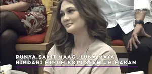 Luna Maya punya sakit maag, tapi senang minum kopi. Bagaimana cara Luna menghindari sakit maagnya?
