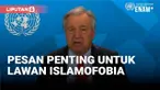 Sekretaris Jenderal PBB, António Guterres, mengingatkan dunia akan meningkatnya Islamofobia yang mengancam hak asasi manusia. Dalam peringatan Hari Internasional untuk Melawan Islamofobia, ia menegaskan bahwa diskriminasi, kekerasan, dan kebijakan a...