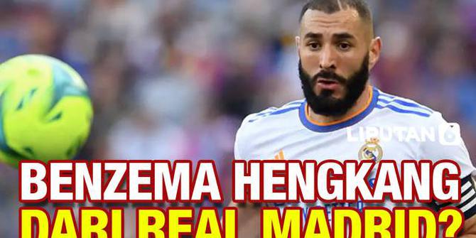 VIDEO: Karim Benzema Bakal Hengkang dari Real Madrid karena Pemain Baru?