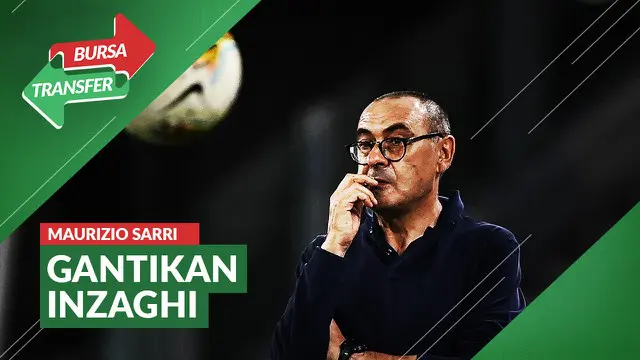 VIDEO Bursa Transfer: Lazio Perkenalkan Maurizio Sarri dengan Cara Unik