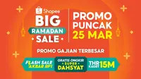 Nikmati promo gajian terbesar pada puncak kampanye di 25 Maret dengan Flash Sale Akbar Rp1, Gratis Ongkir Super Dahsyat, dan THR Kaget 15M untuk penuhi berbagai kebutuhan Ramadan/Istimewa.