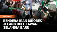 Panas! Laga Iran di Piala Dunia Diwarnai Aksi Protes, Bendera Resmi Dirobek Massa