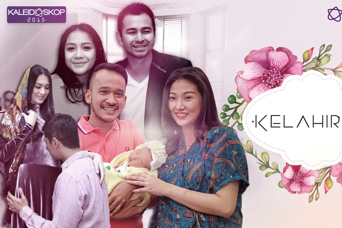 Kaleidoskop 2015: Kelahiran