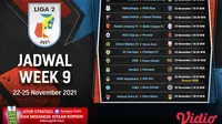 Jadwal dan link streaming Liga 2 2021/2022 Pekan Ini di Vidio, 22 Hingga 25 November. (Sumber : dok. vidio.com)