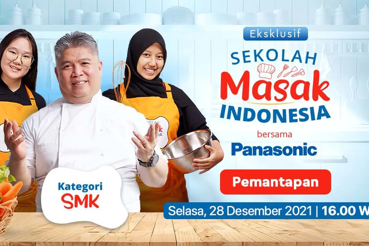 Live Streaming Sekolah Masak Indonesia Kategori SMK Tahap Pemantapan