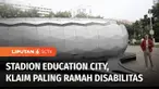 Di sebuah kawasan khusus pendidikan di Kota Al Rayyan dibangun Stadion Education City yang sangat ramah bagi disabilitas. Usai piala dunia stadion ini akan dimanfaatkan juga untuk menunjang kemajuan pendidikan.