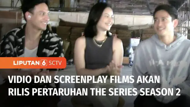 VIDEO: Vidio Bersama Screenplay Films akan Rilis Pertaruhan The Series Season 2