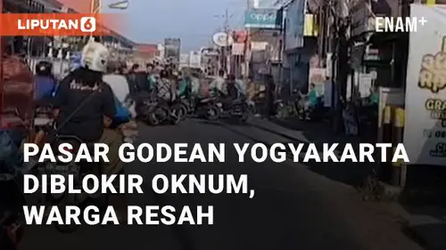 VIDEO: Pasar Godean Yogyakarta Diblokir Oknum, Warga Tolong Ditindak Lanjut