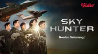 Sinopsis dan Link Nonton Film Mandarin Sky Hunter di Vidio: Aksi Pilot Elit China Lawan Terorisme
