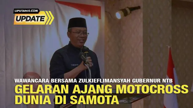 Gubernur NTB, Zulkieflimansyah menceritakan bagaimana persiapan gelaran ajang Motocross Dunia MXGP Samota 2022.