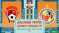 Shopee Liga 1 - Kalteng Putra Vs Semen Padang FC (Bola.com/Adreanus Titus)