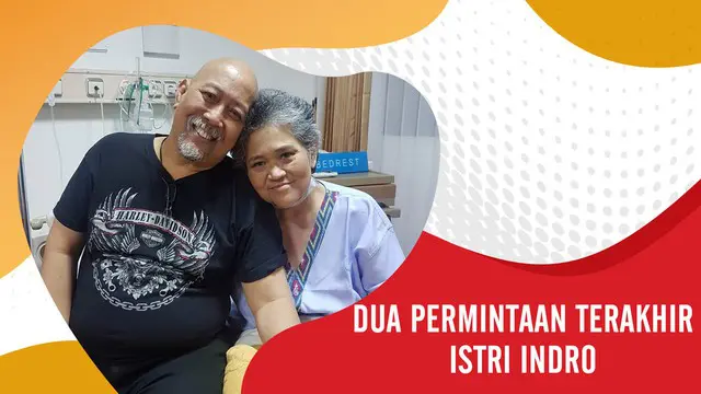 Sebelum Meninggal, Istri Indro Warkop Sempat menyampaikan permintaannya. Ini dua permintaannya