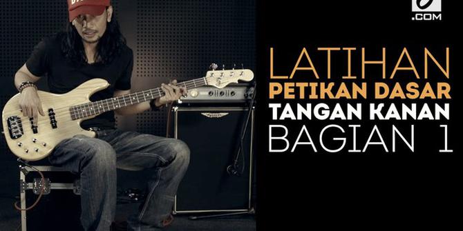 VIDEO: Belajar Bass Episode Latihan Petikan Dasar