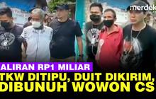 VIDEO: Sumber Uang Rp1 Miliar Bikin Gelap Mata Wowon Cs Pembunuh Berantai