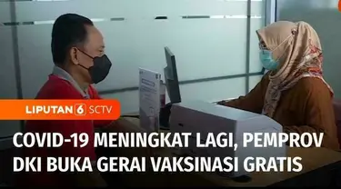 Kasus Covid-19 kembali meningkat, dalam mencegah penularan, Pemprov DKI Jakarta membuka gerai vaksinasi gratis di RSUD Tarakan, Jakarta Pusat.