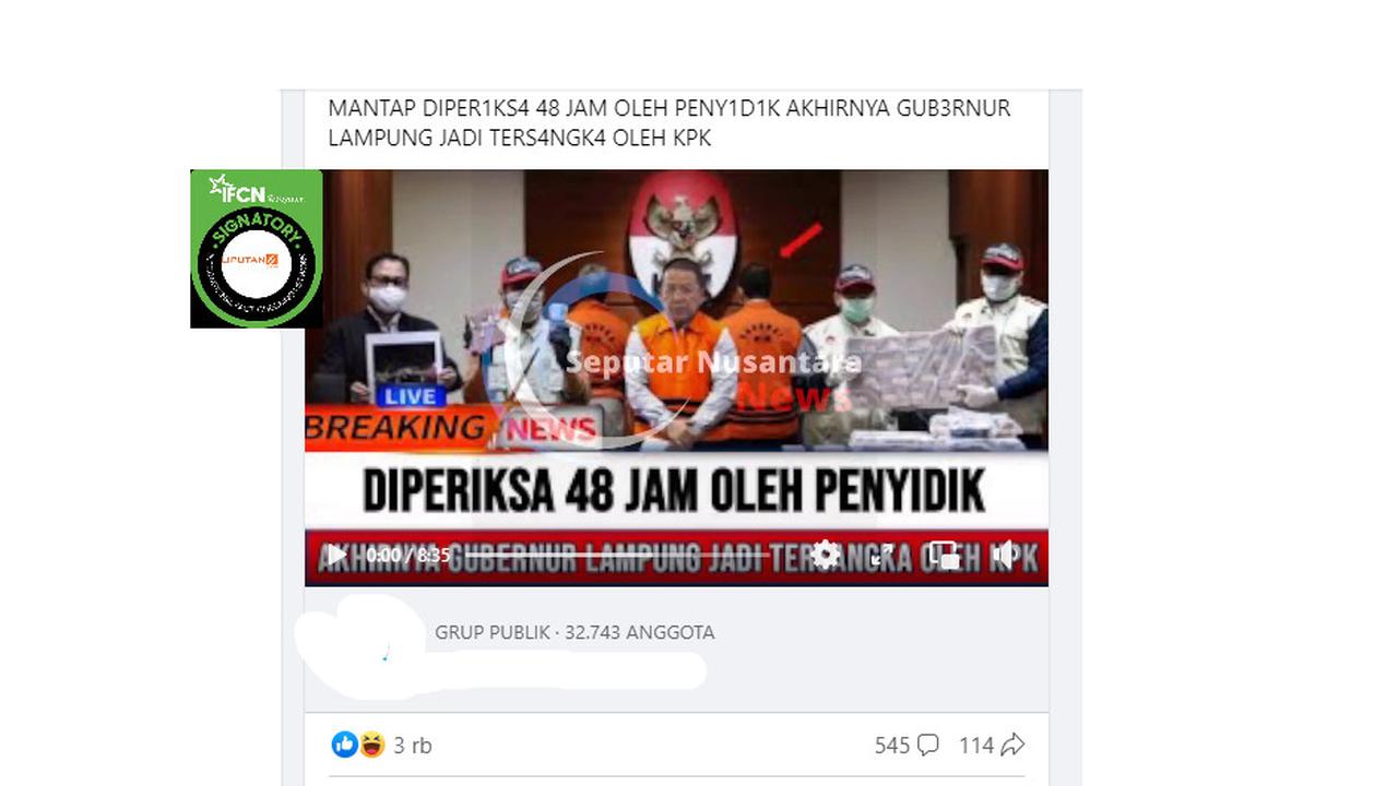 Tangkapan layar klaim video KPK tetapkan Gubernur Lampung tersangka setelah diperiksa 48 jam