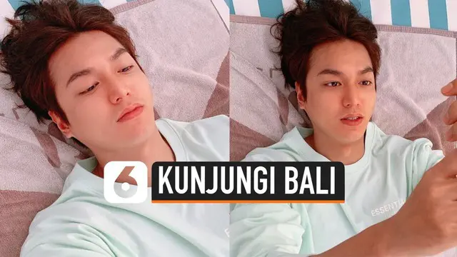 VIDEO: Kunjungi Bali, Lee Min Ho Unggah Foto Menggemaskan