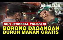 VIDEO: "Gratis, Gratis" Teriak Irjen Fadil dan Mayjen Untung Borong Dagangan Traktir