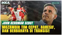 Meski Bawa Timnas Indonesia Menang, John Herdman Akui Mozambik Merepotkan