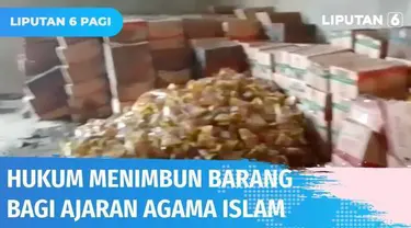 Kasus penimbunan barang terutama kebutuhan pokok marak terjadi belakangan ini. Bagaimana hukumnya dalam ajaran Islam? Ustaz Hilman Fauzi akan menjawabnya.