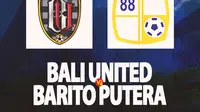Prediksi Bali United Vs Barito Putera di BRI Liga 1: Ambisi Tim Serdadu Tridatu Merangsek ke Papan Atas