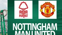 Prediksi Pertandingan Carabao Cup, Nottingham Forest Vs MU: Bukan Laga Mudah untuk Setan Merah