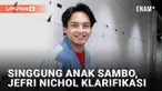Belakangan ramai komentar aktor Jefri Nichol menanggapi kasus pembunuhan Brigadir J. Jefri Nichol berkomentar dalam unggahan Melanie Subono di Instagram soal Putri Candrawathi yang tidak ditahan polisi karena memiliki anak balita. Namun setelah komen...