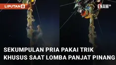 Trik khusus ditunjukkan oleh sekumpulan pria ini saat ikuti lomba panjat pinang menarik perhatian