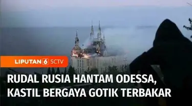 Perang antara Rusia dan Ukraina masih terus berlanjut. Hari Senin, waktu setempat sebuah bangunan bergaya gotik di Odessa, Ukraina, terbakar setelah serangan rudal Rusia kembali menghantam kota pelabuhan ini.