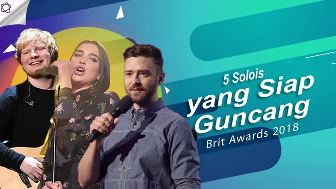 [Bintang] 5 Solois yang Siap Guncang Brit Awards 2018