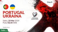 Kualifikasi Piala Eropa 2020 - Portugal Vs Ukraina (Bola.com/Adreanus Titus)