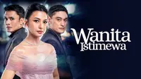 Saksikan Sinetron Wanita Istimewa Episode Kamis 4 September Pukul 21.35 WIB di SCTV, Reza Dikejutkan dengan Kehadiran Mirsa