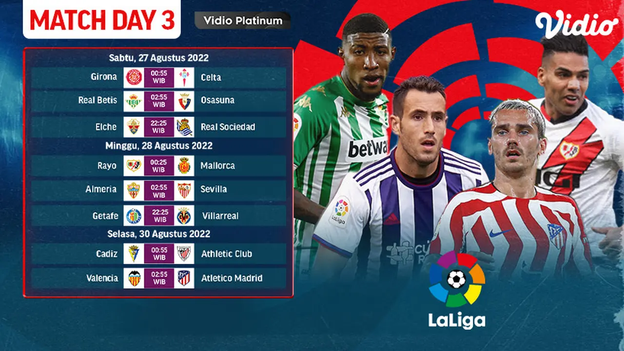 Link Live Streaming La Liga Spanyol 2022/23 Pekan Ketiga 27-29 Agustus di Vidio