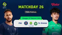 Link Live Streaming Liga Prancis 2021/2022 : PSG Vs St-Etienne di Vidio, 27 February 2022. (Sumber : dok. vidio.com)