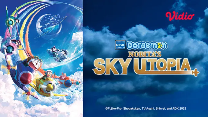 Film Doraemon The Movie: Nobita's Sky Utopia (Dok. Vidio)