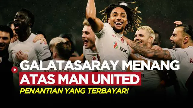 Berita video Galatasaray menang 2-3 atas Manchester United di Old Trafford. Ogan Buruk, pelatih Galatasaray sebut kemenangan ini adalah penantian yang terbayar.