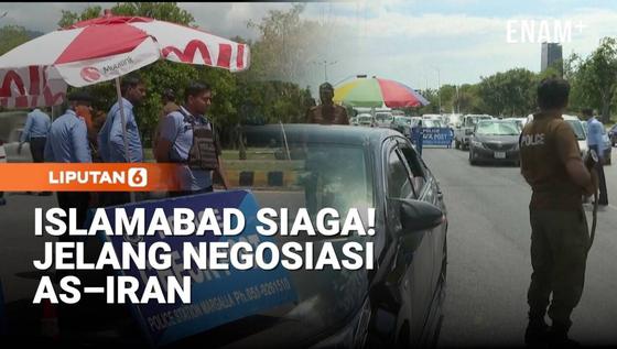 Jelang Negosiasi Damai Iran-As, Ratusan Aparat Dikerahkan di Islamabad