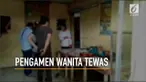 Polisi temukan seorang pengamen wanita yang tewas akibat minum miras oplosan.