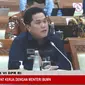 Menteri BUMN Erick Thohir dalam Rapat Kerja bersama Komisi VI DPR RI, di Jakarta, Senin (5/6/2023). Erick Thohir mengusulkan penyertaan modal negara (PMN) untuk tahun 2024 sebesar Rp 57,9 triliun. (Tira/Liputan6.com)