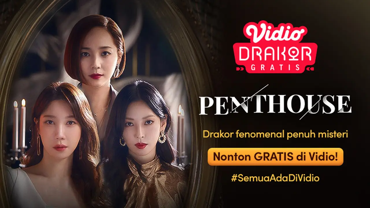 Jangan Lewatkan Nonton Drama Korea Penthouse di Vidio Secara Gratis!