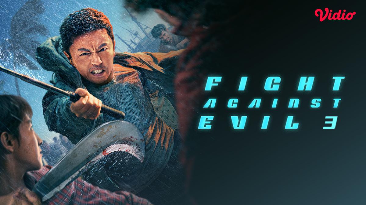 Film Fight Against Evil 3
