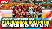 Highlight Asian Games 2026: Perjuangan Voli Putri Indonesia vs Chinese Taipei, Finis Posisi Keenam